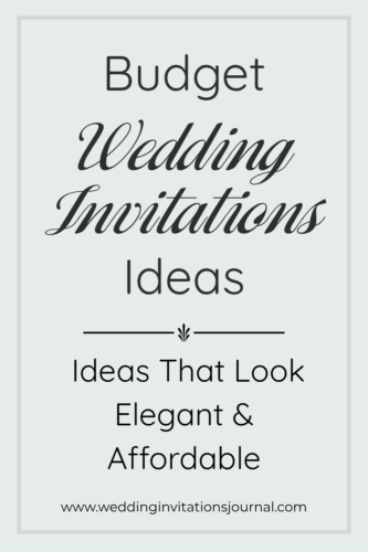 budget wedding invitations ideas that look elegant and affordable