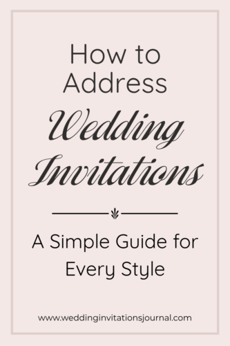 how to address wedding invitations a simple guide for every style