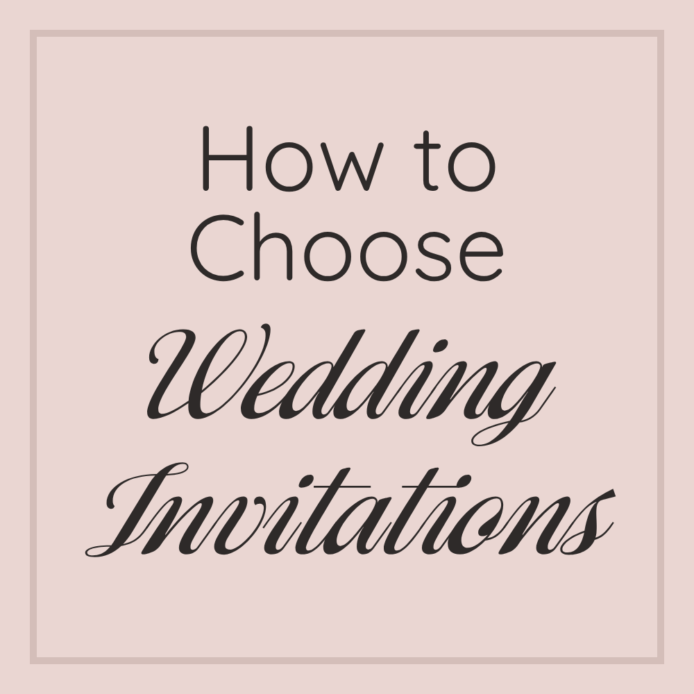how to choose wedding invitations