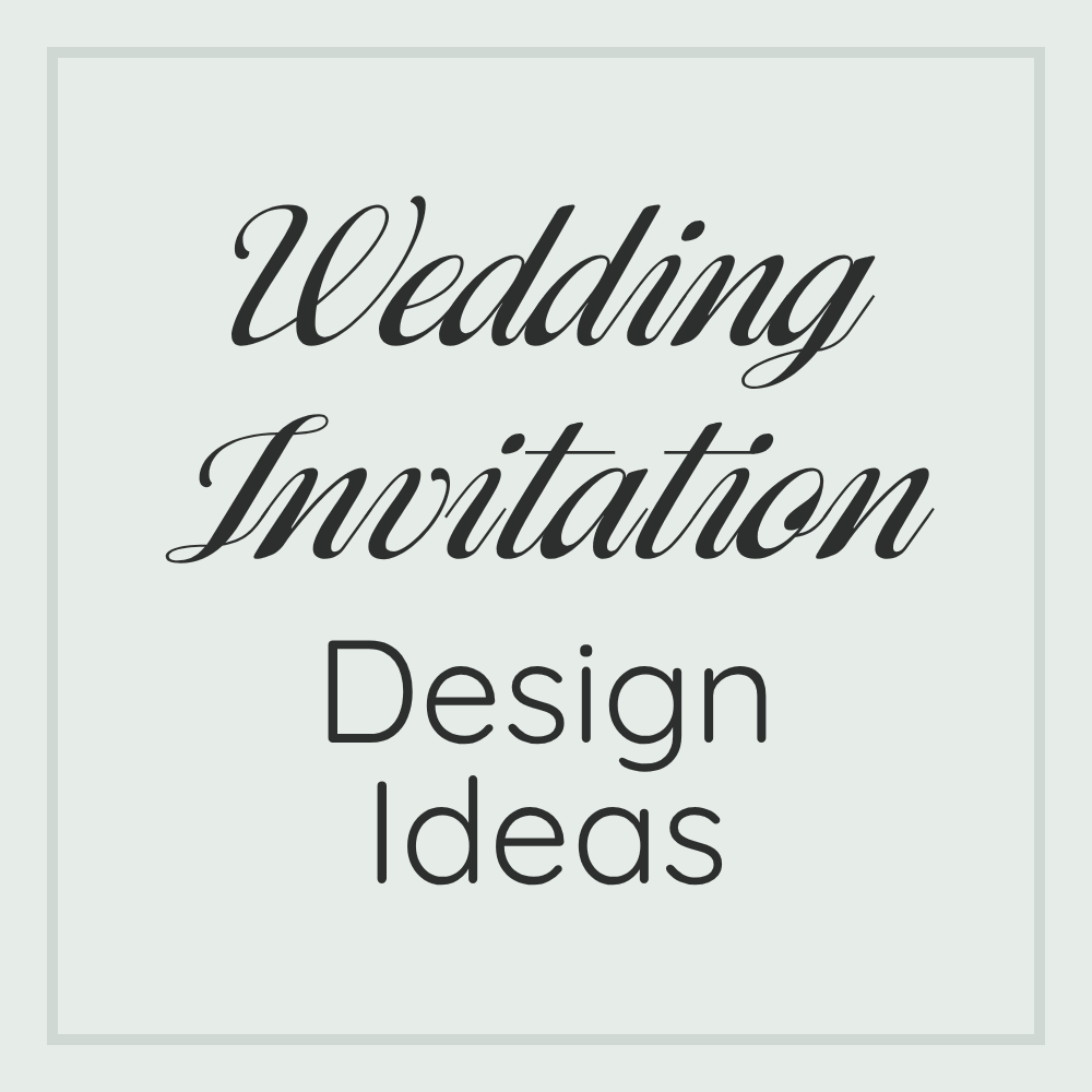 wedding invitation design ideas