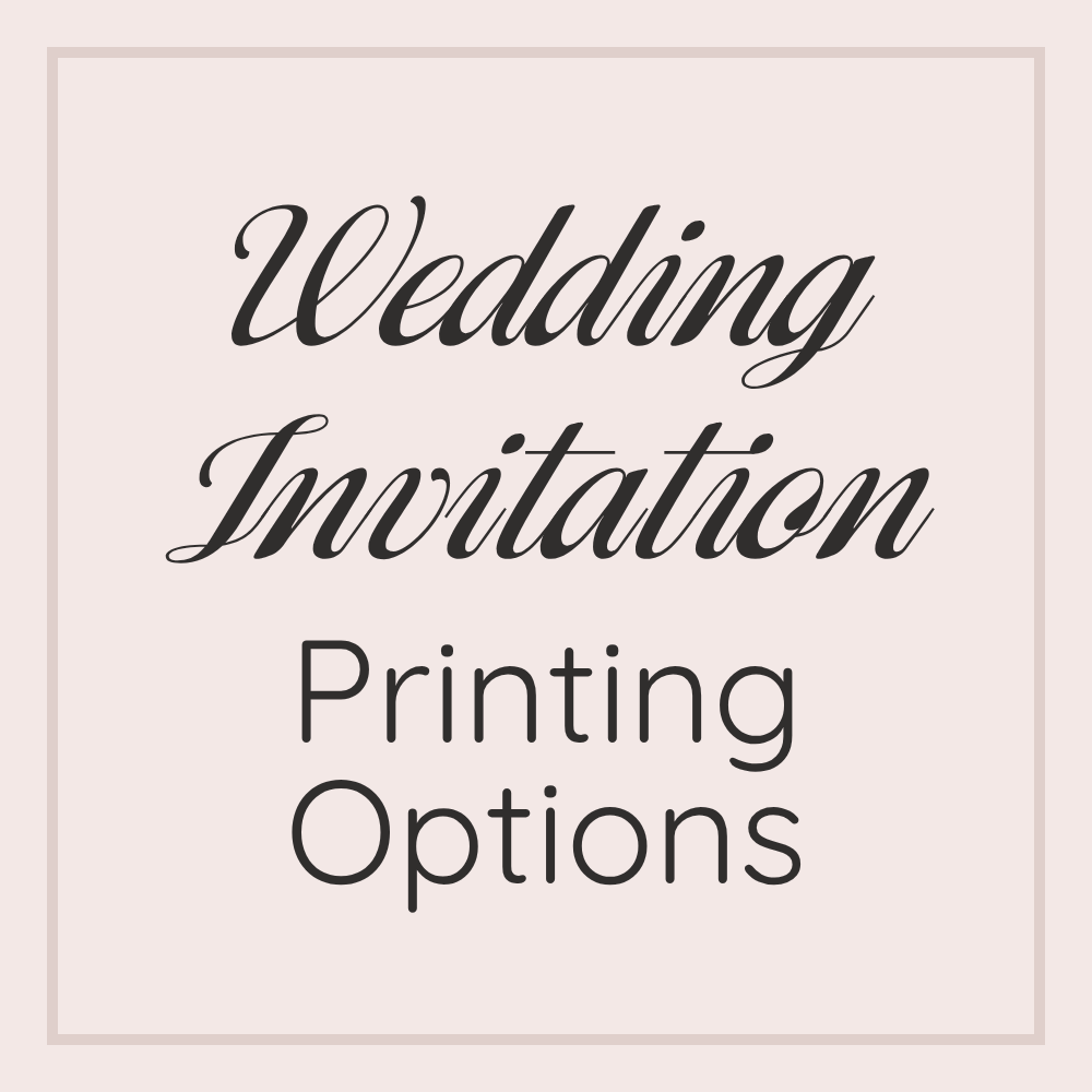 wedding invitation printing options